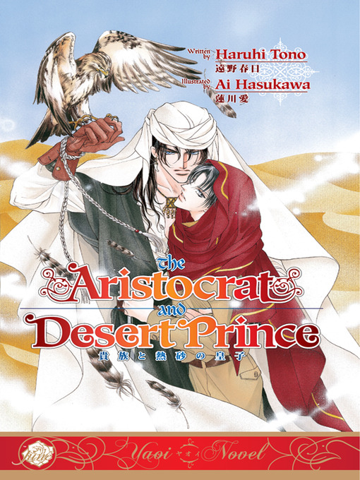Title details for The Aristocrat and the Desert Prince by Haruhi Tono - Wait list